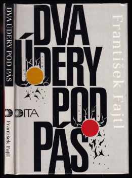 František Fajtl: Dva údery pod pás