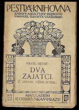 Paul Heyse: Dva zajatci : novella