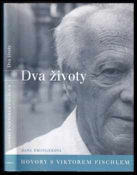 Viktor Fischl: Dva životy