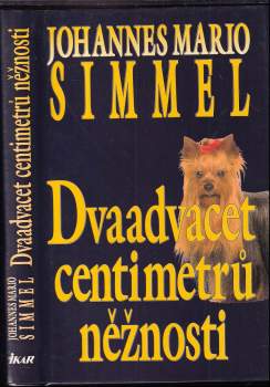 Dvaadvacet centimetrů něžnosti