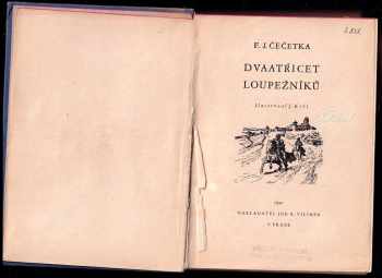 František Josef Čečetka: Dvaatřicet loupežníků