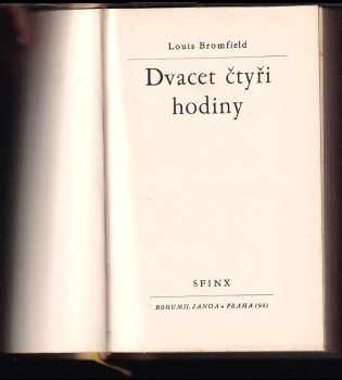 Louis Bromfield: Dvacet čtyři hodiny