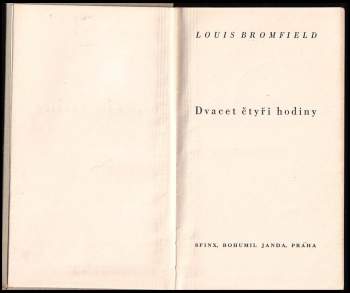 Louis Bromfield: Dvacet čtyři hodiny
