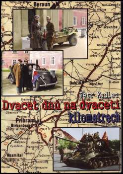 Dvacet dnů na dvaceti kilometrech
