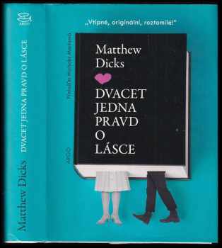 Matthew Dicks: Dvacet jedna pravd o lásce