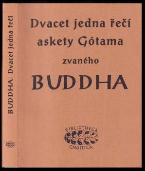 Dvacet jedna řečí askety Gótama zvaného Buddha