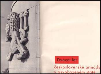 Jiří Jeníček: Dvacet let československé armády v osvobozeném státě