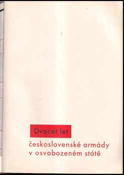 Jiří Jeníček: Dvacet let československé armády v osvobozeném státě