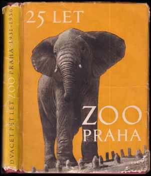Dvacet pět let Zoo Praha