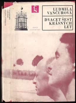 Ludmila Vančurová: Dvacet šest krásných let