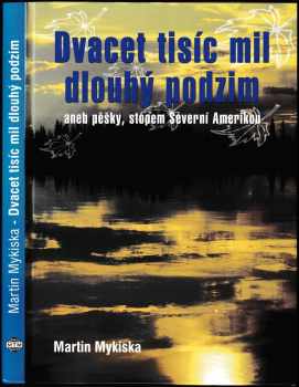 Dvacet tisíc mil dlouhý podzim