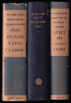 Dvacet tisíc mil po souši a po moři : Kniha první - Cesty po západní Indii - Karel Domin (1928, J. Otto) - ID: 310932