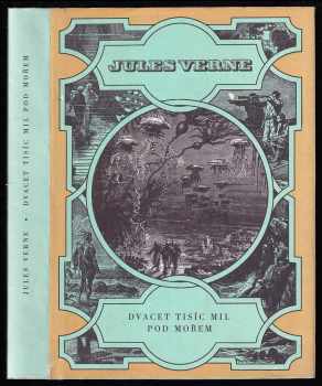 Jules Verne: Dvacet tisíc mil pod mořem