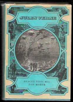 Jules Verne: Dvacet tisíc mil pod mořem