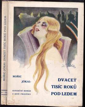 Dvacet tisíc roků pod ledem