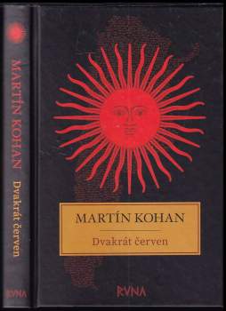 Martín Kohan: Dvakrát červen