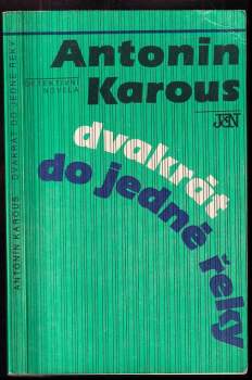Dvakrát do jedné řeky : Detektivní novela