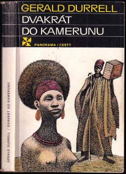 Gerald Malcolm Durrell: Dvakrát do Kamerunu