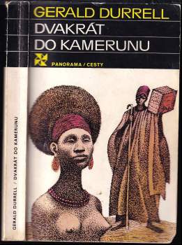 Gerald Malcolm Durrell: Dvakrát do Kamerunu