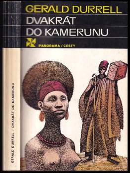 Gerald Malcolm Durrell: Dvakrát do Kamerunu