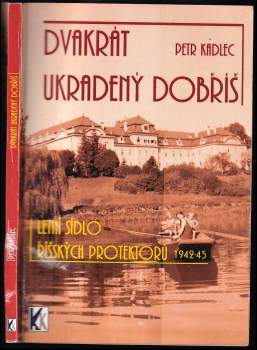 Dvakrát ukradený Dobříš