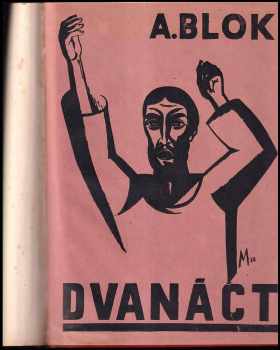 Aleksandr Aleksandrovič Blok: Dvanáct