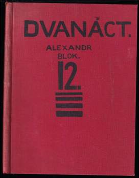 Aleksandr Aleksandrovič Blok: Dvanáct