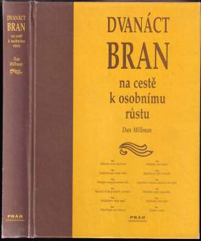Dan Millman: Dvanáct bran na cestě k osobnímu růstu