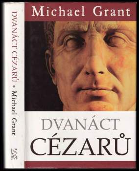 Michael Grant: Dvanáct Cézarů