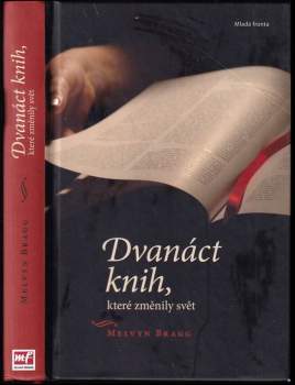 Melvyn Bragg: Dvanáct knih, které změnily svět