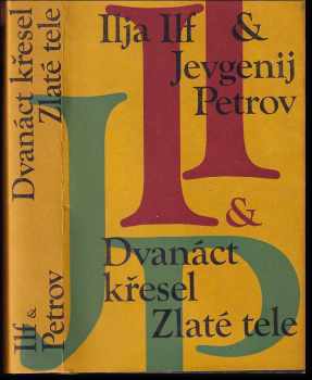 Dvanáct křesel ; Zlaté tele