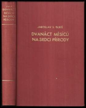 Dvanáct měsíců na srdci přírody
