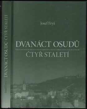 Dvanáct osudů čtyř staletí