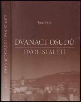 Dvanáct osudů dvou staletí