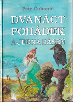 Dvanáct pohádek a jedna báseň