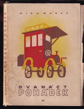 Mira Mareš: Dvanáct pohádek