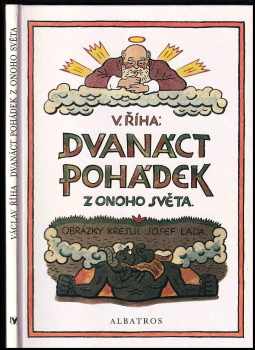 Dvanáct pohádek z onoho světa - Václav Říha, Josef Lada (1993, Albatros) - ID: 640483