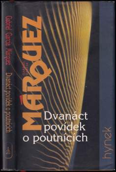 Gabriel García Márquez: Dvanáct povídek o poutnících