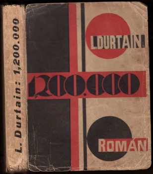 Dvanáct set tisíc : Román - André Nepveu, Luc Durtain (1926) - ID: 46654