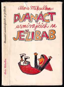 Dvanáct usmívajících se ježibab
