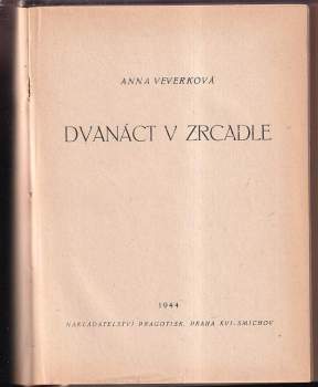Anna Veverková: Dvanáct v zrcadle