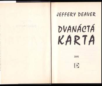 Jeffery Deaver: Dvanáctá karta