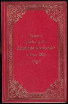 Dvanáctá výroční zpráva Akademie křesťanské v Praze za rok 1886
