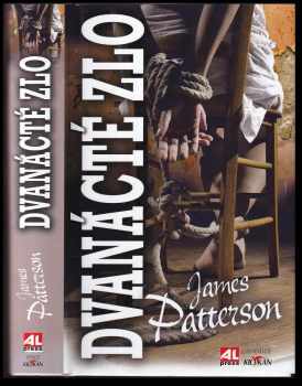 James Patterson: Dvanácté zlo