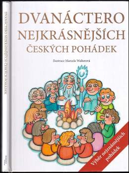Dvanáctero nejkrásnějších českých pohádek