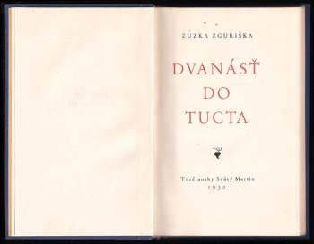 Zuzka Zguriška: Dvanásť do tucta