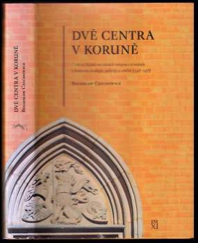 Dvě centra v Koruně