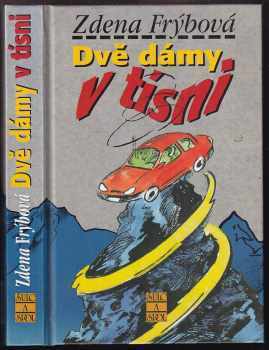 Zdena Frýbová: Dvě dámy v tísni