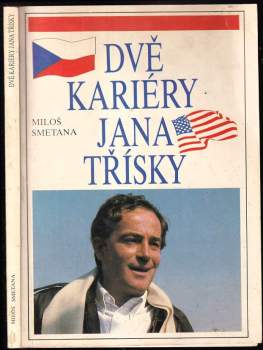 Dvě kariéry Jana Třísky