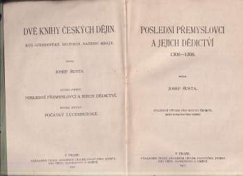 Josef Šusta: Dvě knihy českých dějin